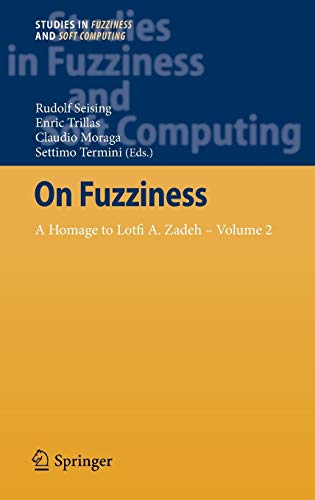 Beispielbild fr On Fuzziness A Homage to Lotfi A. Zadeh   Volume 2 zum Verkauf von Buchpark