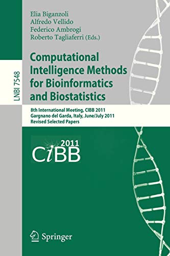 Beispielbild fr Computational Intelligence Methods for Bioinformatics and Biostatistics zum Verkauf von Books Puddle