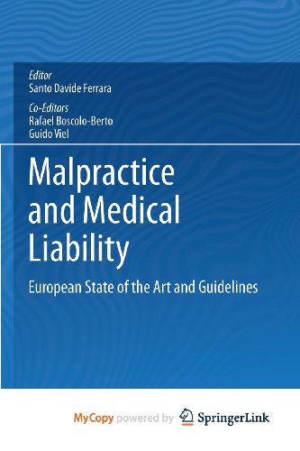 9783642358326: Malpractice and Medical Liability: European State of the Art and Guidelines