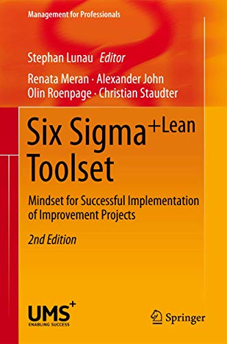 Stock image for Six Sigma+lean Toolset: Mindset for Successful Implementation of Improvement Projects for sale by ThriftBooks-Atlanta