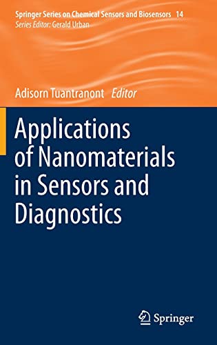 9783642360244: Applications of Nanomaterials in Sensors and Diagnostics: 14 (Springer Series on Chemical Sensors and Biosensors)