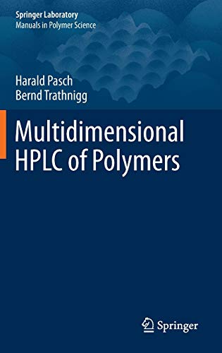 Stock image for Multidimensional HPLC of Polymers (Springer Laboratory) for sale by GF Books, Inc.
