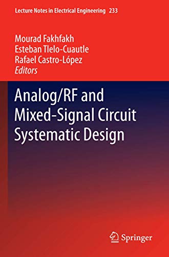 Analog/RF and Mixed-Signal Circuit Systematic Design. - Fakhfakh, Mourad et al. (Editors)