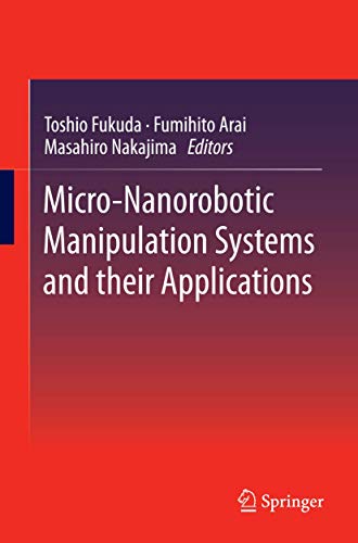 9783642363900: Micro-Nanorobotic Manipulation Systems and Their Applications