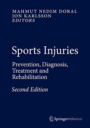 Imagen de archivo de Sports Injuries: Prevention, Diagnosis, Treatment and Rehabilitation a la venta por Byrd Books
