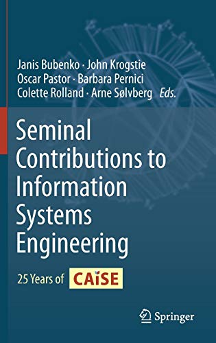 9783642369254: Seminal Contributions to Information Systems Engineering: 25 Years of CAiSE