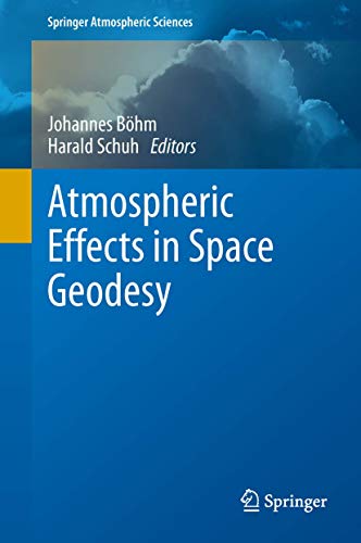 9783642369315: Atmospheric Effects in Space Geodesy (Springer Atmospheric Sciences)