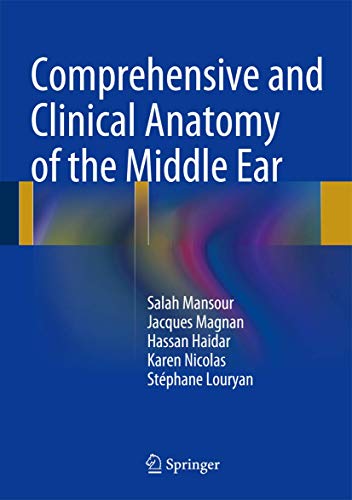 Stock image for Comprehensive and Clinical Anatomy of the Middle Ear for sale by Lucky's Textbooks