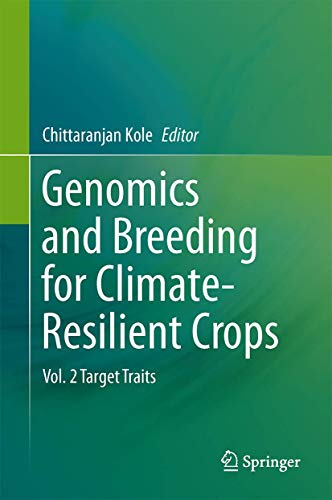 Beispielbild fr Genomics and Breeding for Climate-Resilient Crops Vol. 2 Target Traits zum Verkauf von Buchpark