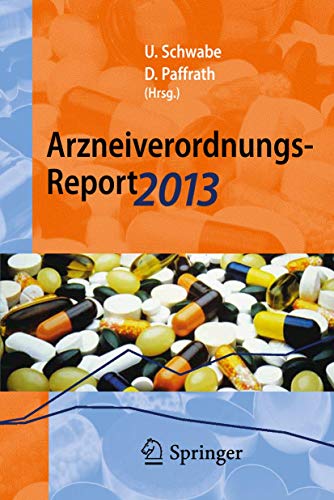 Beispielbild fr Arzneiverordnungs-Report 2013: Aktuelle Daten, Kosten, Trends und Kommentare zum Verkauf von medimops