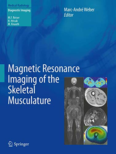 Magnetic Resonance Imaging of the Skeletal Musculature.