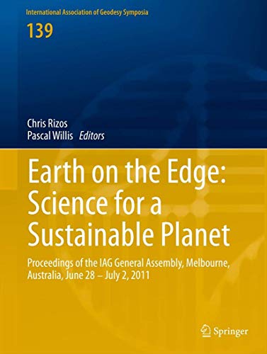 Earth on the Edge: Science for a Sustainable Planet: Proceedings of the IAG General Assembly, Mel...
