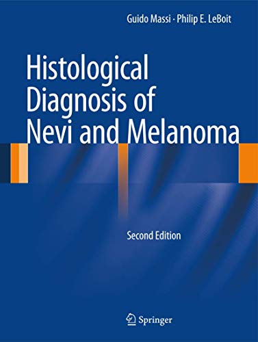 9783642373107: Histological Diagnosis of Nevi and Melanoma