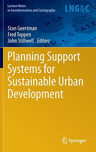 9783642375323: Planning Support Systems for Sustainable Urban Development: 195 (Lecture Notes in Geoinformation and Cartography)