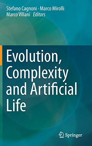 9783642375767: Evolution, Complexity and Artificial Life