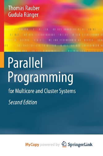 9783642378027: Parallel Programming: for Multicore and Cluster Systems