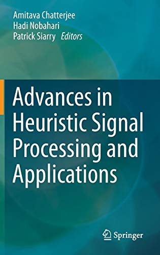 Beispielbild fr Advances in Heuristic Signal Processing and Applications zum Verkauf von Lucky's Textbooks