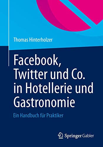 Stock image for Facebook, Twitter und Co. in Hotellerie und Gastronomie for sale by medimops