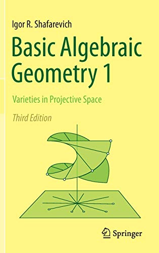 9783642379550: Basic Algebraic Geometry 1: Varieties in Projective Space