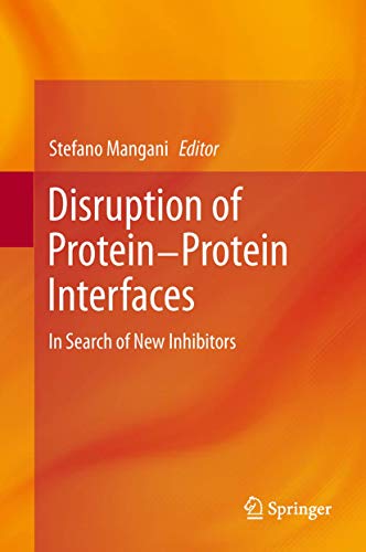 Disruption of Protein-Protein Interfaces: In Search of New Inhibitors