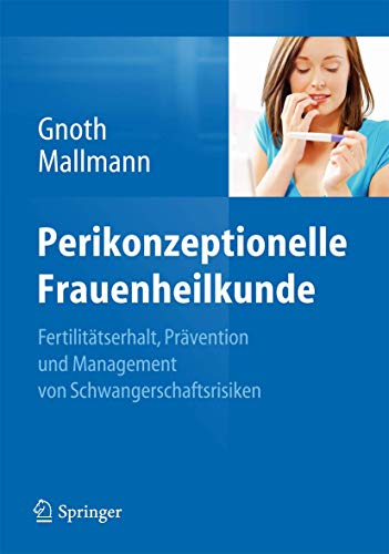 Perikonzeptionelle Frauenheilkunde