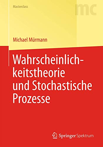 Imagen de archivo de Wahrscheinlichkeitstheorie und Stochastische Prozesse a la venta por Chiron Media