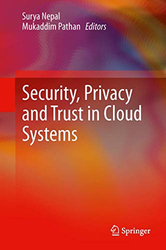 Stock image for Security, Privacy and Trust in Cloud Systems. for sale by Gast & Hoyer GmbH