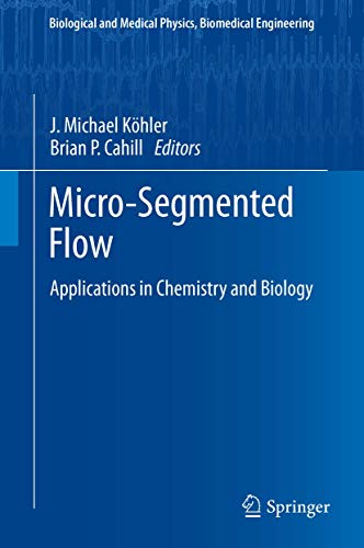 Beispielbild fr Micro-segmented flow. applications in chemistry and biology. zum Verkauf von Universittsbuchhandlung Herta Hold GmbH