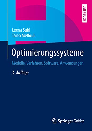 Stock image for Optimierungssysteme : Modelle, Verfahren, Software, Anwendungen for sale by Chiron Media