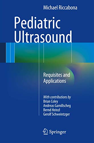 Imagen de archivo de Pediatric Ultrasound: Requisites and Applications a la venta por Revaluation Books