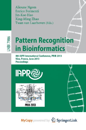 9783642391606: Pattern Recognition in Bioinformatics: 8th IAPR International Conference, PRIB 2013, Nice, France, June 17-20, 2013. Proceedings