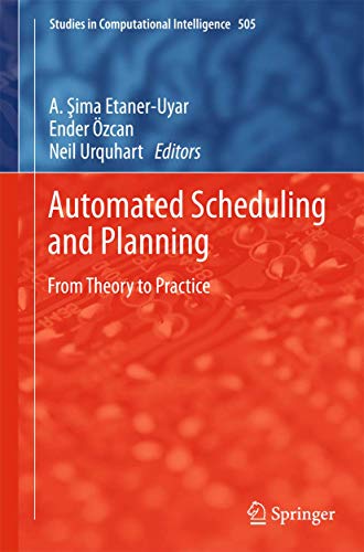 Immagine dell'editore per Automated Scheduling and Planning: From Theory to Practice (Studies in Computational Intelligence) venduto da Mispah books