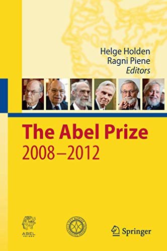 Stock image for The Abel Prize 2008-2012 for sale by Homeless Books