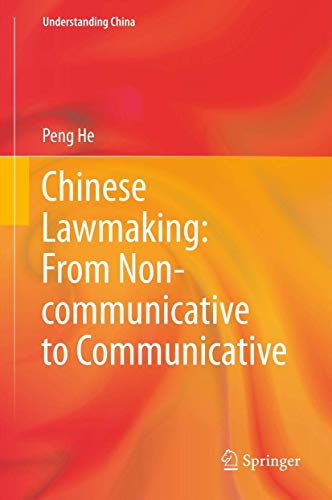 Imagen de archivo de Chinese Lawmaking: From Non-Communicative to Communicative a la venta por ThriftBooks-Atlanta