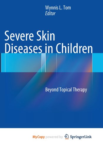 9783642395338: Severe Skin Diseases in Children: Beyond Topical Therapy