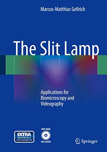 Stock image for The Slit Lamp: Applications for Biomicroscopy and Videography for sale by Brook Bookstore