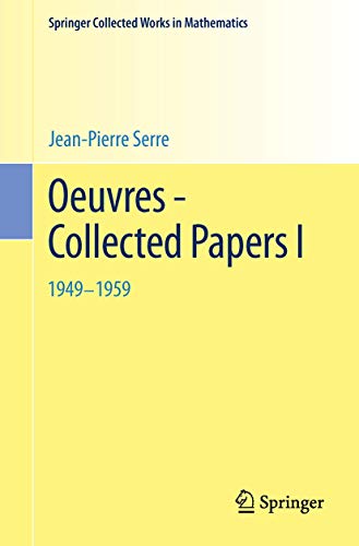 Oeuvres - Collected Papers I : 1949 - 1959 - Jean-Pierre Serre