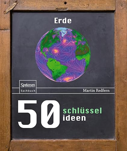 50 Schlüsselideen Erde - Redfern, Martin