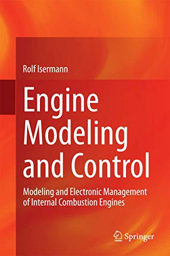 Stock image for Engine Modeling and Control. Modeling and electronic management of internal combustion engines. for sale by Gast & Hoyer GmbH