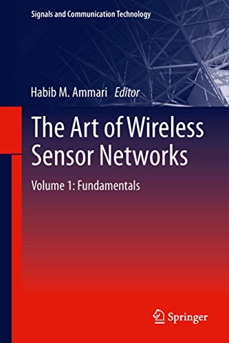 9783642400087: The Art of Wireless Sensor Networks: Fundamentals: Volume 1: Fundamentals