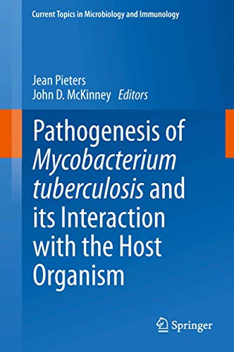 9783642402319: Pathogenesis of Mycobacterium tuberculosis and its Interaction with the Host Organism (Current Topics in Microbiology and Immunology, 374)