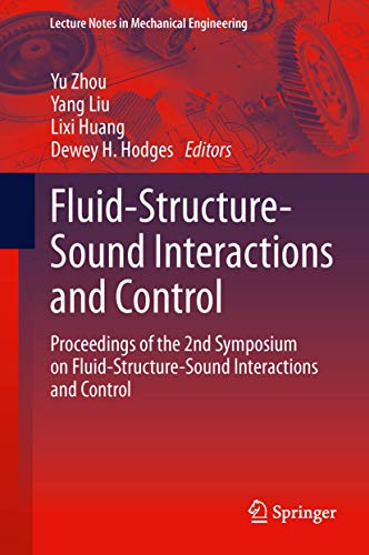 Imagen de archivo de Fluid-Structure-Sound Interactions and Control : Proceedings of the 2nd Symposium on Fluid-Structure-Sound Interactions and Control a la venta por Buchpark