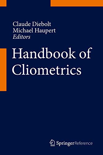 Handbook of Cliometrics. - Diebolt, Claude; Michael Haupert (Eds.)