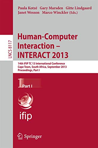 Immagine dell'editore per Human-Computer Interaction -- INTERACT 2013 : 14th IFIP TC 13 International Conference, Cape Town, South Africa, September 2-6, 2013, Proceedings, Part I venduto da Buchpark