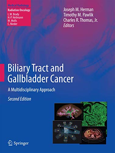 Beispielbild fr Biliary Tract and Gallbladder Cancer. A Multidisciplinary Approach. zum Verkauf von Gast & Hoyer GmbH