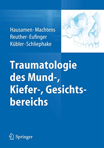 Imagen de archivo de Traumatologie des Mund-, Kiefer-, Gesichtsbereichs (German Edition) a la venta por Brook Bookstore