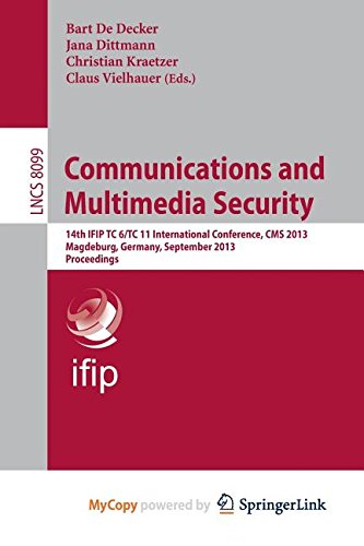 9783642407802: Communications and Multimedia Security: 14th IFIP TC 6/TC 11 International Conference, CMS 2013, Magdeburg, Germany, September 25-26, 2013. Proceedings