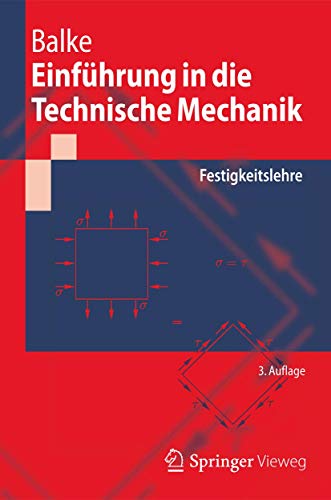 Beispielbild fr Einfuhrung in die Technische Mechanik : Festigkeitslehre zum Verkauf von Chiron Media