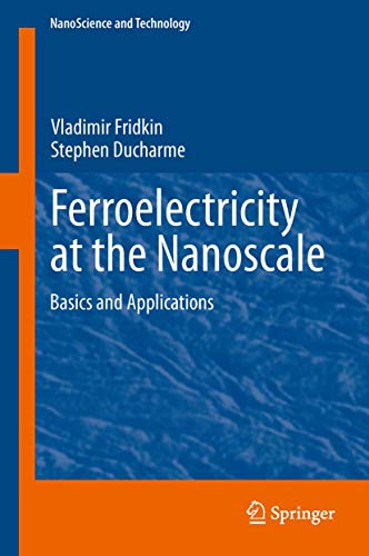 Ferroelectricity at the nanoscale. Basics and applications.