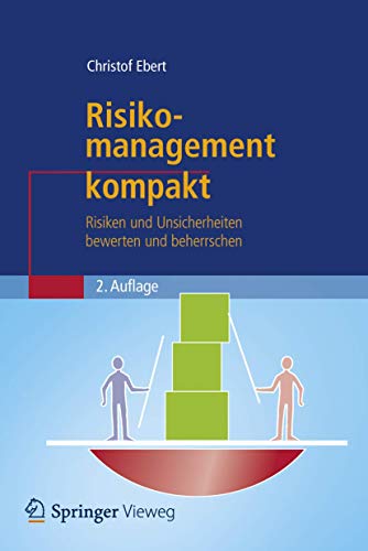 Stock image for Risikomanagement kompakt: Risiken und Unsicherheiten bewerten und beherrschen (IT kompakt) for sale by medimops